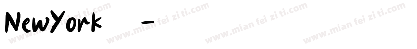 NewYork 纽约字体转换